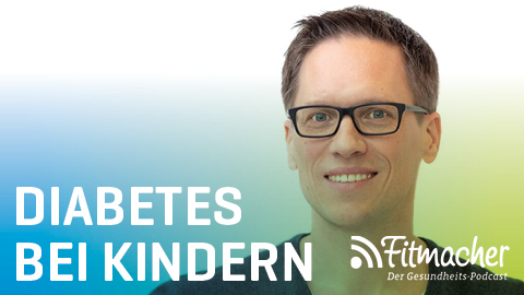 Podcast Diabetes bei Kindern